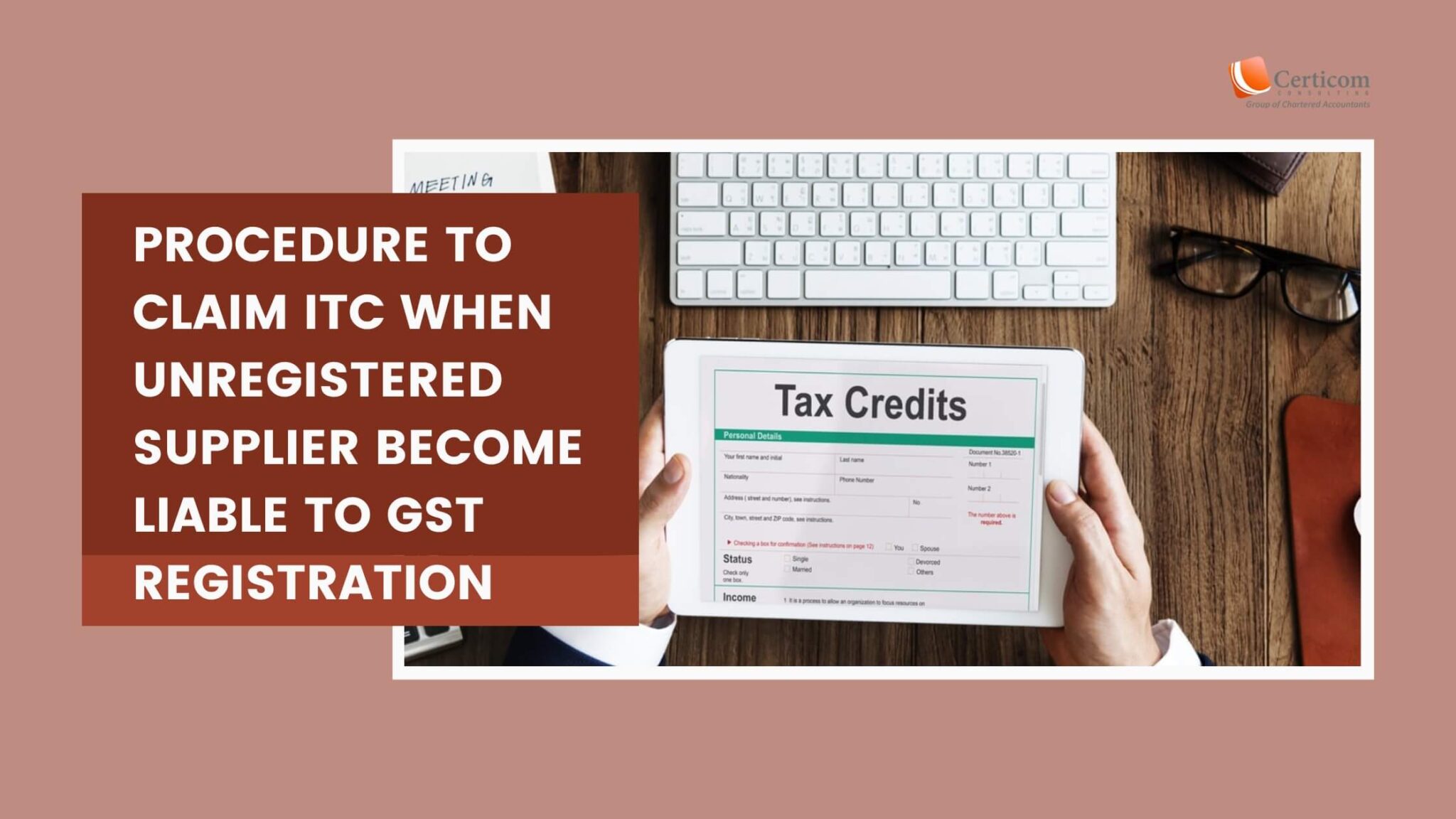 Procedure To Claim ITC Unregistered Supplier Liable