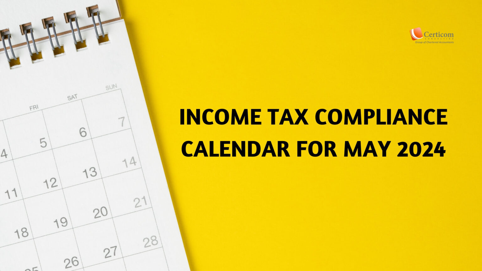 tax compliance calendar for May 2024 Tax Deadlines